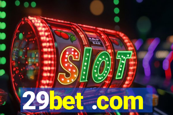 29bet .com